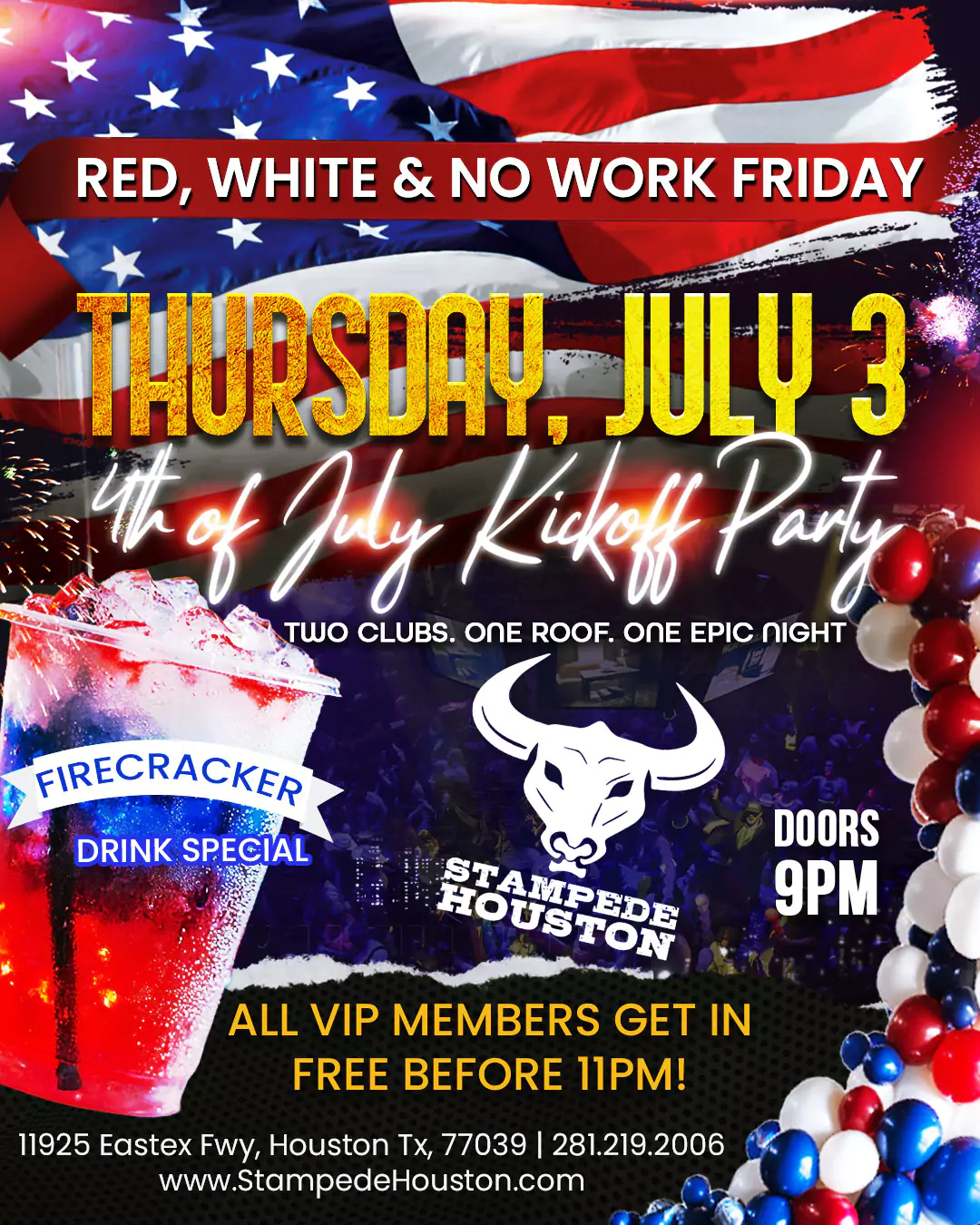 Flyer for July 3rd Event – Red, White & Party Night at Stampede Colorful event flyer promoting Stampede Houston’s Thursday, July 3rd party with 4th of July theme