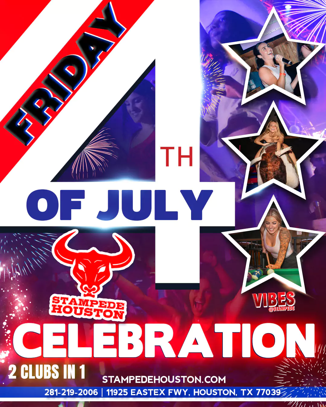 Flyer for July 4th Event – Independence Day Party at Stampede Houston Event flyer promoting Stampede Houston’s Friday, July 4th Independence Day party with patriotic theme
