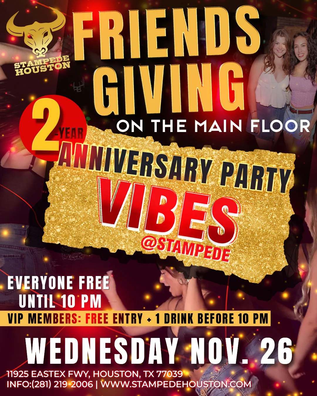 Event flyer for Friendsgiving and 2 Year Anniversary celebration at VIBES inside Stampede Houston, one of the top clubs and events in Houston TX