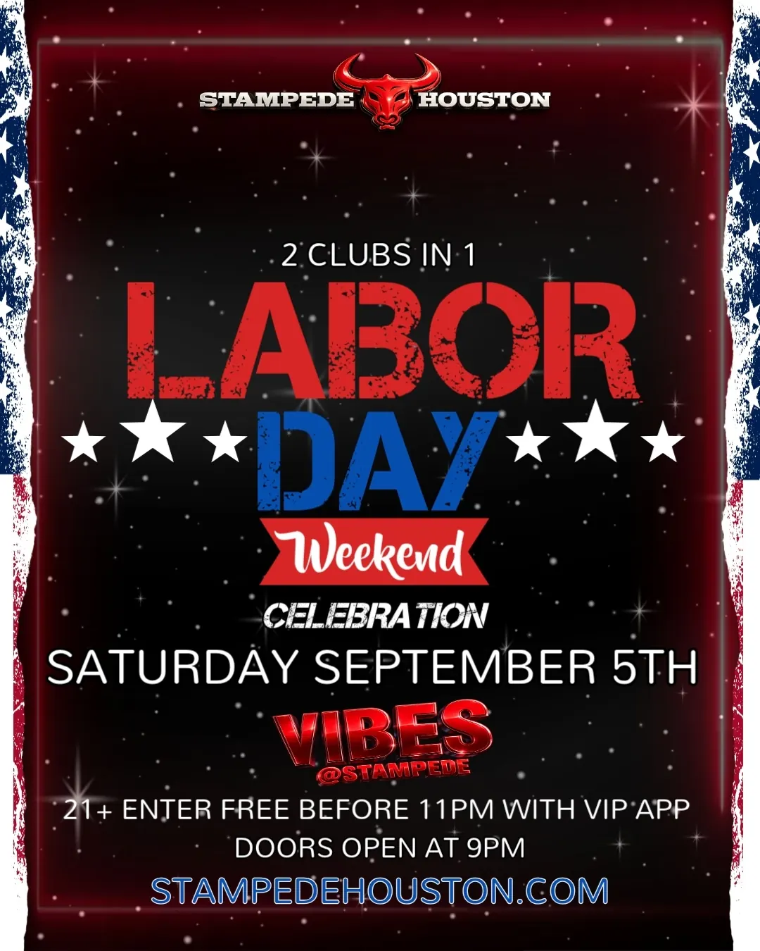 Labor Day Weekend Celebration at Stampede Houston – 2 Clubs in 1, Saturday September 5th